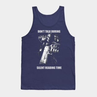 Dont Talk During Silent Reading Time | Hard Skeleton | Evil Skeleton Meme | Unisex Tank Top